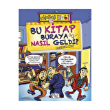 Bu Kitap Buraya Nasıl Geldi?